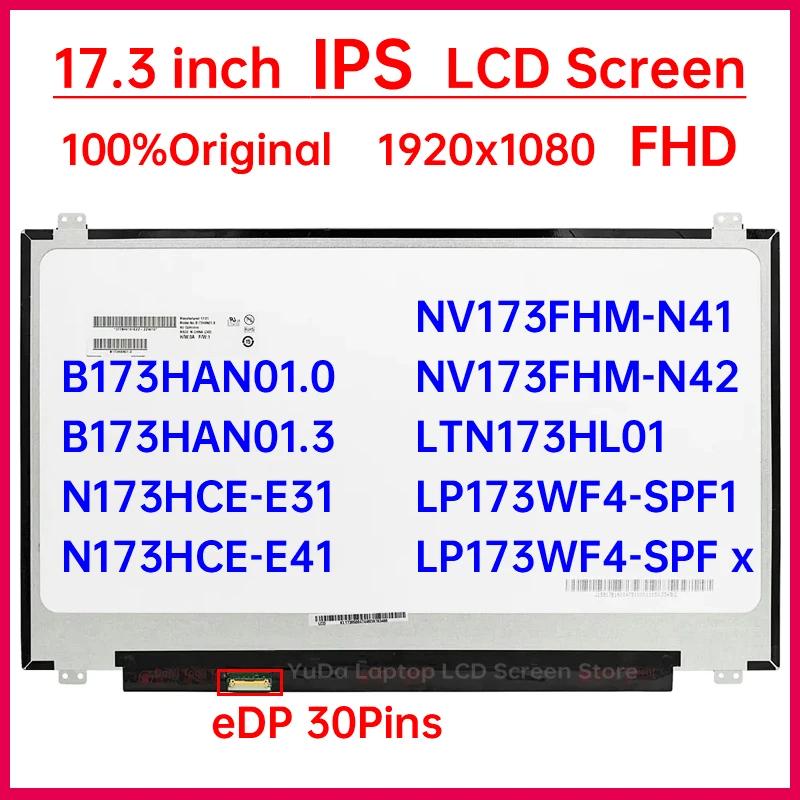 IPS Ʈ LCD ũ, ÷ г 72% NTSC, 17.3 ġ, B173HAN01.0, 01.3 LP173WF4-SPF1 NV173FHM-N41, N42, N173HCE-E31, E41, LT